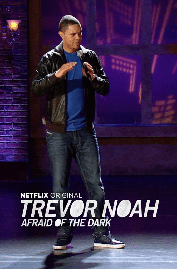 Trevor Noah Afraid of the Dark