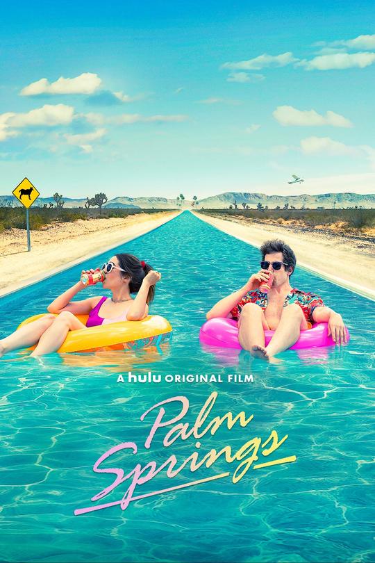what to watch July 2020 Palm Springs Hulu