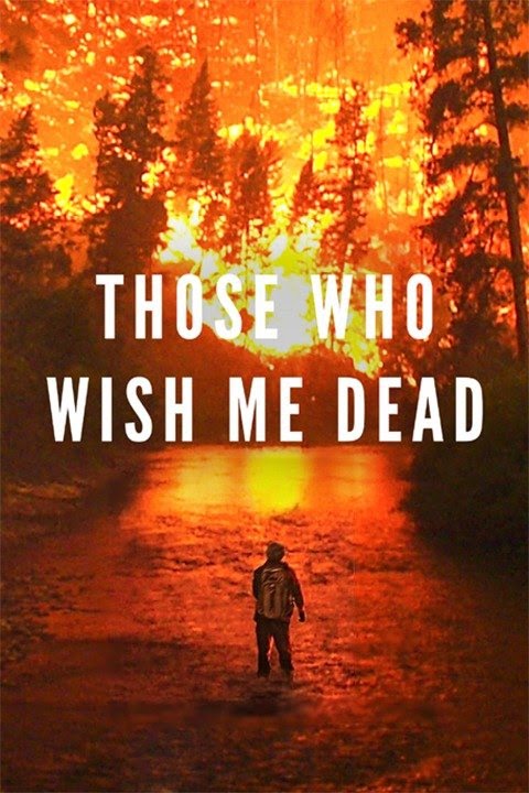 black movies 2021 Those Who Wish Me Dead movie poster 